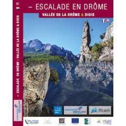 Topo escalade en Drôme - Vallée de la Drôme et Diois Tome 3 FFME DrômeFFMECroque Montagne