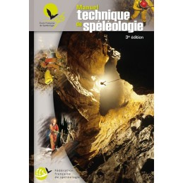Manuel technique de spéléologie 3ème éditionCroque Montagne, Manuel technique de spéléologie 3ème édition, , , Croque Montagne