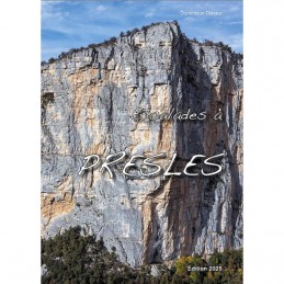 Topo Escalades à Presles 2025, Topo Escalade à Presles 2025, PROMOGRIMPE, Croque Montagne